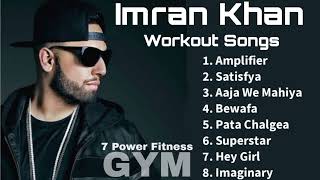 Imran Khan Workout Songs  Imran Khan Gym Songs  7 Power Fitness [upl. by Ajani692]