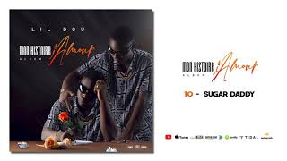 LIL DOU  SUGAR DADDY Son Officiel [upl. by Lemmy772]