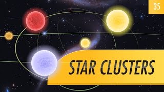 Star Clusters Crash Course Astronomy 35 [upl. by Rases]