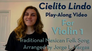 Cielito Lindo PlayAlong for Violin 1 [upl. by Apeed868]