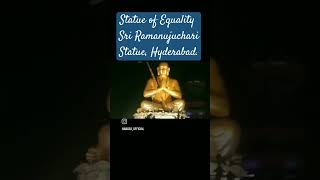 Statue of equality Sri Ramanujuchari Statue Hyderabad trending travel telugu love omjaihind [upl. by Lemuelah918]