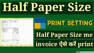 Half paper size print setting for sale and purchase in Tally Prime l print invoice in half paper [upl. by Ykciv]