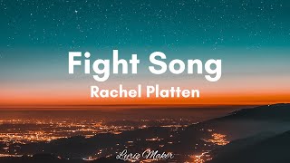 Rachel Platten  Fight Song Lyrics [upl. by Navinod]