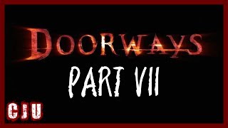 Doorways  07  Victims [upl. by Llahsram]