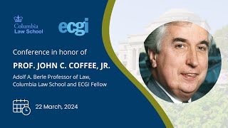 Conference in Honor of Professor John C Coffee Jr [upl. by Suhcnip]