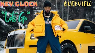 Key Glock quotLETs GOquot VIDEO Is a Movie SO Paper Route Ent amp RIP Dolph [upl. by Nnad]