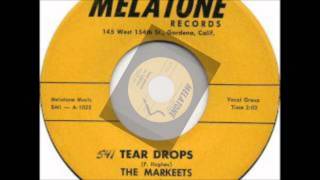 Markeets  Tear Drops  Baby Please  Melatone 1005  1957 [upl. by Eiramaneet]