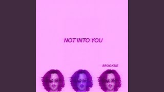 Not Into You [upl. by Reffinej]