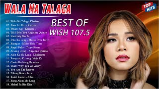 WALA NA TALAGA 🎵 New OPM Top Hits 2024 With Lyrics 🎵 Nonstop Trends Tagalog Love Songs [upl. by Gavan]