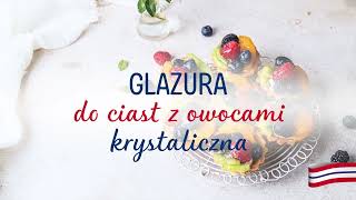 😍 NOWOŚĆ Glazura krystaliczna do owoców od DrOetker [upl. by Ethelda]