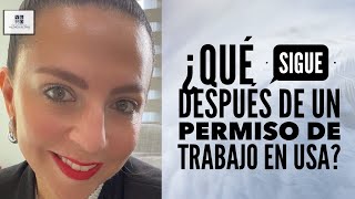 Noticias ¿Qué sigue después de un permiso de trabajo en USA visau permisodetrabajo [upl. by Crofton619]