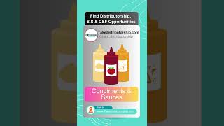 Condiments amp Sauces Distributorship Super stockist and CampF Business Opportunities [upl. by Tiphani]