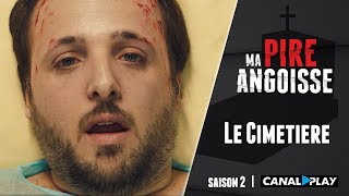 Le Cimetière  MA PIRE ANGOISSE SAISON 2 EP01 [upl. by Junina]