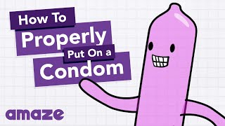 How Do I Properly Put on a Condom AskAMAZE [upl. by Esdnil]