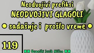 Neodvojivi glagoli ■ sadasnje i proslo vreme ■ [upl. by Amarillas42]