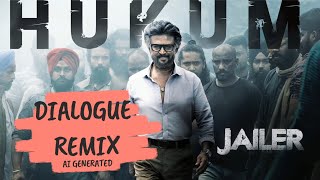 Jailer  Hukum Ai Remix Song  Anirudh  Thalaivar Alappara [upl. by Wylie571]