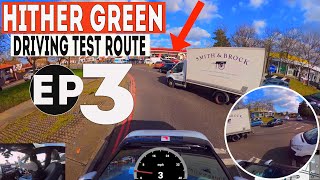 Hither Green Driving Test Route EP3 1319PMWith commentary HITHERGREENTESTROUTE DRIVINGTESTVIDEO [upl. by Nassir]