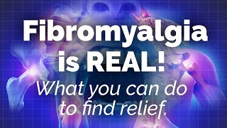 Fibromyalgia ITS REAL Its Manageable What You Can Do [upl. by Yartnod]