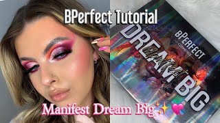 BPerfect Manifest Dream Big  Makeup Tutorial [upl. by Leonora841]