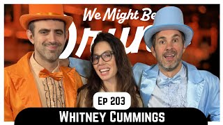 Ep 203 Whitney Cummings [upl. by Rotow472]