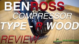 2017 BENROSS HTX COMPRESSOR TYPE R FAIRWAY REVIEW [upl. by Atarman700]