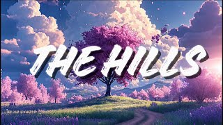 The Hills  Remake lyrics [upl. by Greenfield893]