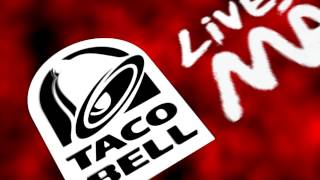 Taco bell Live MAS Logo [upl. by Naenaj52]