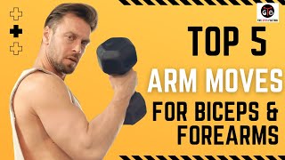 Top 5 ArmStrengthening Moves for Biceps and Forearms [upl. by Anialeh121]