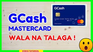 NEW GCash Card Wala ng GCash Mastercard Pwede Pa Ba Gamitin GCash Card [upl. by Clementis]