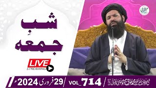 🔴 ShabEJuma Mehfil  Live  29 Feb 2024  Sheikh Ul Wazaif  Ubqari Tasbeeh Khana [upl. by Einial]