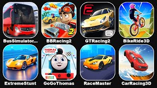 Race Master 3DGT Racing 2BB Racing 2BusSimulator UltimateBike Ride 3DGo Go ThomasCar Racing 3D [upl. by Iuqcaj211]