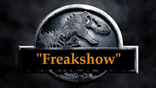 Jurassic World TributeFreakshow 2017 [upl. by Taveda]