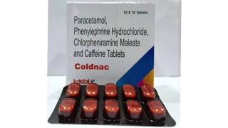 Coldnac Tablets Paracetamol Phenylephrine Hydrochloride Chlorpheniramine Maleate Caffeine Tablets [upl. by Pavia]