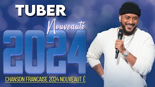 Francaise 2024 Nouveauté 🎼 Meilleur Musique Actuelle 2024 🎼 Playlist Chanson Francaise 2024 [upl. by Anyzratak753]