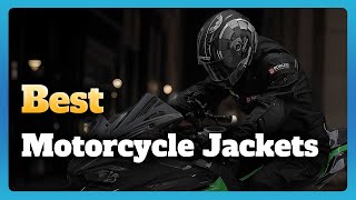 6 Best Motorcycle Jackets Buying Guide [upl. by Girhiny212]