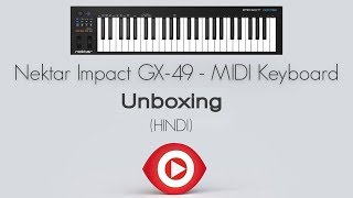 Unboxing  Nektar Impact GX 49 MIDI Keyboard [upl. by Idet]