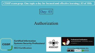 CISSP Exam Prep 003 Authorization  ✅ [upl. by Nalyd]