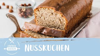 Saftiger Nusskuchen  NussRührkuchen  Einfach Backen [upl. by Richmond850]