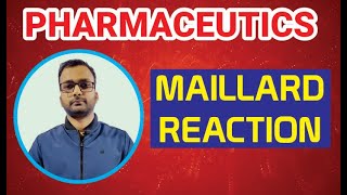 MAILLARD REACTION  PHARMACEUTICS  pharmaceutics maillardreaction [upl. by Airenahs]