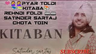 pyar toldi kitaba rehndi foldi satinder sartaj new Punjabi song [upl. by Clawson]