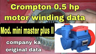 crompton mini master plus ll HP 05 winding data  company ka original winding data [upl. by Eidde]