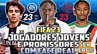 FIFA 23  JOGADORES JOVENS E PROMISSORES COM FACE REAL PARA SEU MODO CARREIRA REALISTA [upl. by Etana]