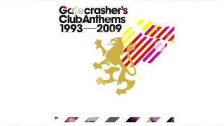 🌍 Gatecrashers Club Anthems 1993  2009 CD2 Full  HQ [upl. by Tasia]