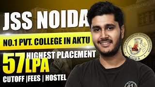 JSS Noida Review  Admission Procedure  JEE Mains 2023 Cutoff  Fees  57 LPA🔥 Placement  AKTU [upl. by Sells71]