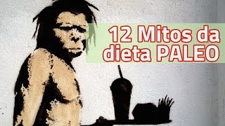 12 MITOS DA DIETA PALEO  Natugood Comunidade 02 [upl. by Willtrude]