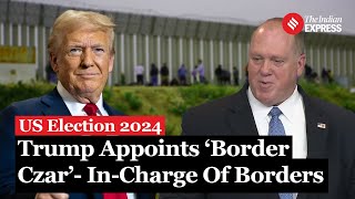 Major Immigration Move Trump Appoints Tom Homan As ‘Border Czar’ InCharge Of Borders [upl. by Klapp]