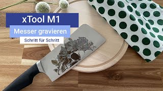 Messer gravieren mit dem xTool M1  Anleitung [upl. by Ches]