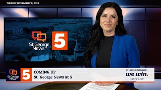 St George News at 5 11192024 [upl. by Hanschen]