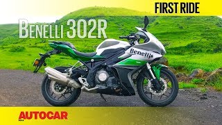 Benelli 302R  First Ride  Autocar India [upl. by Sanson]