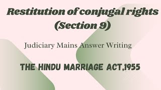 Restitution of conjugal rights  Hindu Marriage act  Mains Answer writing [upl. by Intyrb]